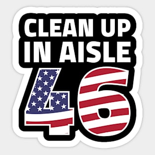 Clean Up in Aisle 46 Sticker